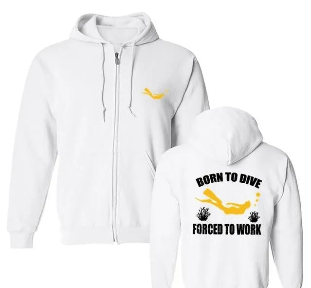 Scuba diving Hoodie for Men | Born To Dive Forced To Work