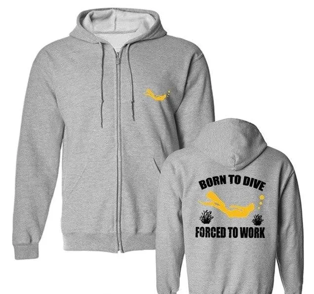 Scuba diving Hoodie for Men | Born To Dive Forced To Work